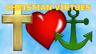 What are the Christian virtues?